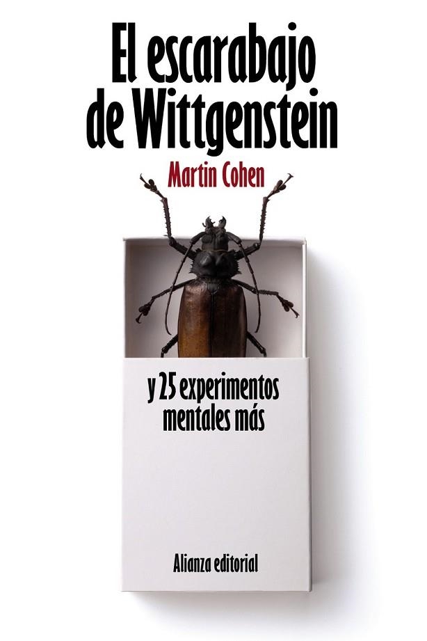 EL ESCARABAJO DE WITTGENSTEIN Y 25 EXPERIMENTOS MENTALES MAS | 9788420664187 | COHEN, MARTIN | Llibreria L'Odissea - Libreria Online de Vilafranca del Penedès - Comprar libros