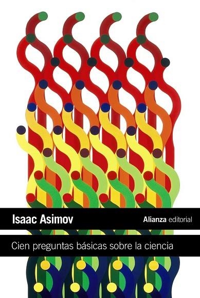 CIEN PREGUNTAS BASICAS SOBRE LA CIENCIA | 9788420664224 | ASIMOV, ISAAC | Llibreria L'Odissea - Libreria Online de Vilafranca del Penedès - Comprar libros