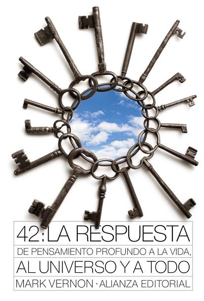 42 LA RESPUESTA DE PENSAMIENTO PROFUNDO A LA VIDA, AL UNIVE | 9788420664194 | VERNON, MARK | Llibreria L'Odissea - Libreria Online de Vilafranca del Penedès - Comprar libros