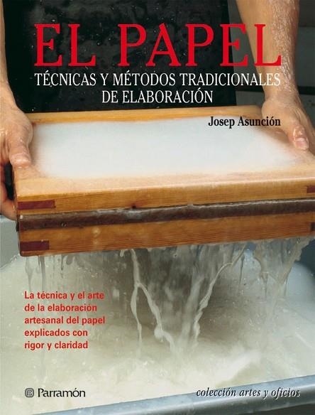 EL PAPEL | 9788434224100 | ASUNCION, JOSEP | Llibreria L'Odissea - Libreria Online de Vilafranca del Penedès - Comprar libros