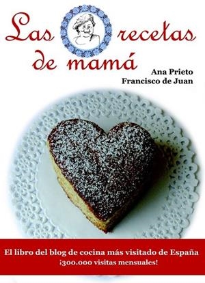 LAS RECETAS DE MAMA | 9788415115052 | PRIETO, A | Llibreria L'Odissea - Libreria Online de Vilafranca del Penedès - Comprar libros