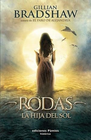 RODAS LA HIJA DEL SOL | 9788496952683 | BRADSHAW, G | Llibreria Online de Vilafranca del Penedès | Comprar llibres en català