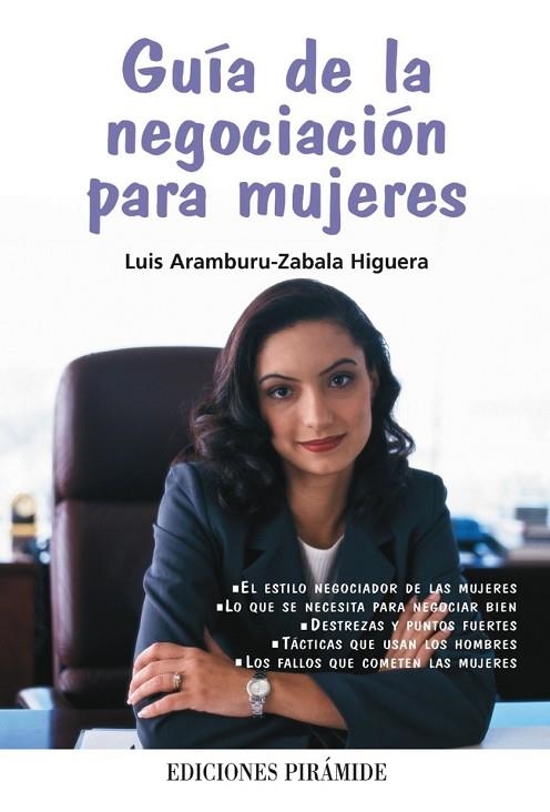 GUIA DE LA NEGOCIACION PARA MUJERES | 9788436822472 | ARAMBURU-ZABALA HIGUERA, LUIS | Llibreria L'Odissea - Libreria Online de Vilafranca del Penedès - Comprar libros