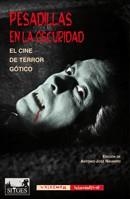 PESADILLAS EN LA OSCURIDAD EL CINE DE TERROR GOTICO | 9788477026792 | NAVARRO, JOSE ANTONIO | Llibreria L'Odissea - Libreria Online de Vilafranca del Penedès - Comprar libros