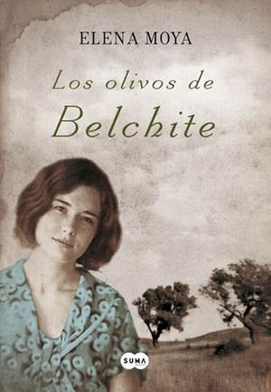 LES OLIVERES DE BELCHITE | 9788483651889 | MOYA, ELENA | Llibreria L'Odissea - Libreria Online de Vilafranca del Penedès - Comprar libros