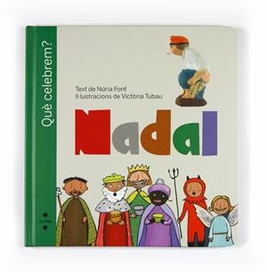 NADAL | 9788466125420 | FONT I FERRÉ, NÚRIA | Llibreria Online de Vilafranca del Penedès | Comprar llibres en català