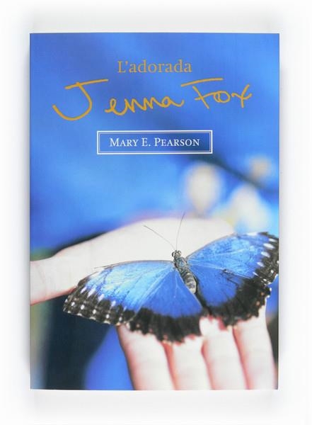 L'ADORADA JENNA FOX | 9788466127110 | PEARSON, MARY A. | Llibreria L'Odissea - Libreria Online de Vilafranca del Penedès - Comprar libros