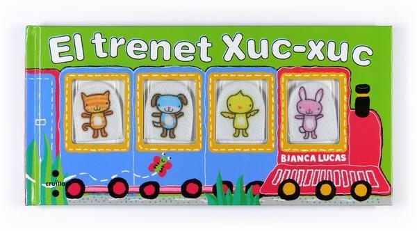 EL TRENET XIC-XUC (TITELLES DE DIT) | 9788466125994 | LUCAS, BIANCA | Llibreria Online de Vilafranca del Penedès | Comprar llibres en català