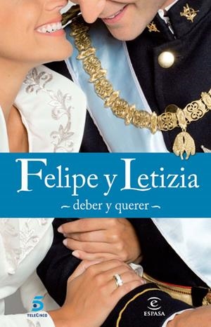FELIPE Y LETIZIA DEBER Y QUERER | 9788467034288 | AA.VV. | Llibreria Online de Vilafranca del Penedès | Comprar llibres en català