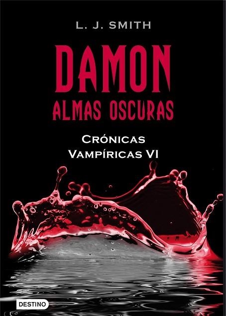 DAMON ALMAS OSCURAS CRONICAS VAMPIRICAS VI | 9788408096221 | SMITH, L J | Llibreria L'Odissea - Libreria Online de Vilafranca del Penedès - Comprar libros