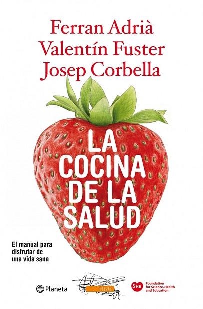 LA COCINA DE LA SALUD | 9788408094562 | FUSTER, VALENTIN  ADRIA, FERRAN Y CORBELLA, JOSEP | Llibreria L'Odissea - Libreria Online de Vilafranca del Penedès - Comprar libros