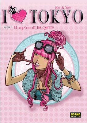 I LOVE TOKYO RUSH 1 EL IMPERIO DE LAS QUEENS | 9788467903706 | SAN & KAT | Llibreria L'Odissea - Libreria Online de Vilafranca del Penedès - Comprar libros