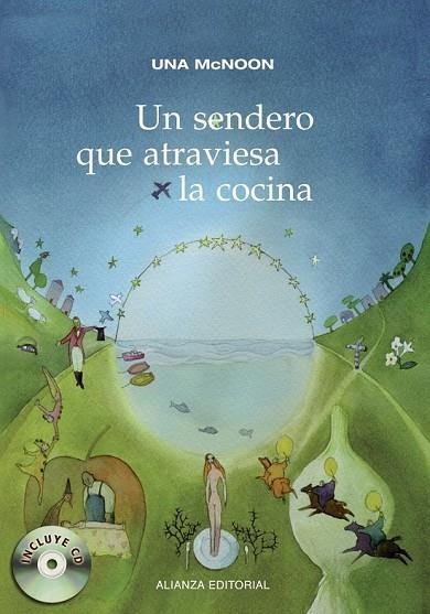 UN SENDERO QUE ATRAVIESA LA COCINA +CD | 9788420675961 | MCNOON, UNA | Llibreria Online de Vilafranca del Penedès | Comprar llibres en català