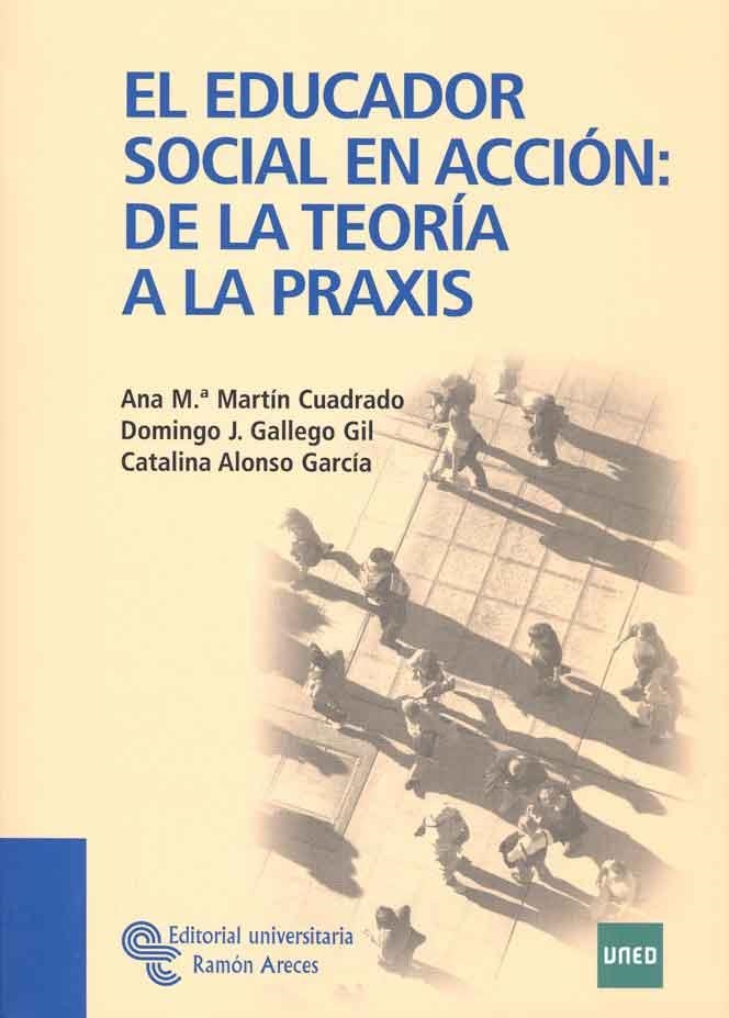 EL EDUCADOR SOCIAL EN ACCION | 9788480049832 | CUADRADO, MARTIN | Llibreria L'Odissea - Libreria Online de Vilafranca del Penedès - Comprar libros