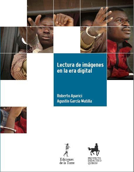 LECTURA DE IMAGENES EN LA ERA DIGITAL | 9788479603694 | APARICI, ROBERTO | Llibreria Online de Vilafranca del Penedès | Comprar llibres en català