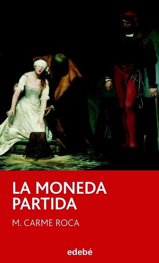 LA MONEDA PARTIDA | 9788423696031 | ROCA, MARI CARME | Llibreria L'Odissea - Libreria Online de Vilafranca del Penedès - Comprar libros