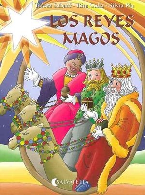 LOS REYES MAGOS | 9788484125617 | SABATE, TERESA CULLA, RITA I PLA, SILVIA | Llibreria L'Odissea - Libreria Online de Vilafranca del Penedès - Comprar libros