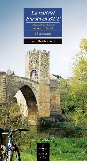 LA VALL DEL FLUVIA EN BTT | 9788497917506 | BOSCH I FONT, JOAN | Llibreria L'Odissea - Libreria Online de Vilafranca del Penedès - Comprar libros