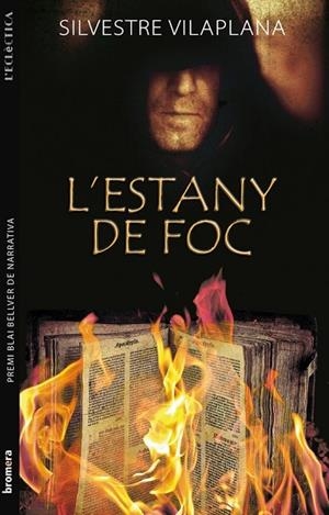 L'ESTANY DE FOC | 9788498245837 | VILAPLANA, SILVESTRE | Llibreria Online de Vilafranca del Penedès | Comprar llibres en català