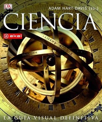CIENCIA GUIA VISUAL | 9788446032441 | HART-DAVIS, ADAM | Llibreria L'Odissea - Libreria Online de Vilafranca del Penedès - Comprar libros