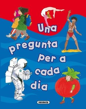 UNA PREGUNTA PER A CADA DIA | 9788467708141 | AA.VV | Llibreria Online de Vilafranca del Penedès | Comprar llibres en català
