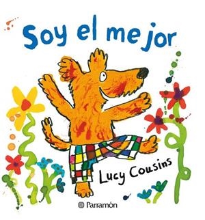 SOY EL MEJOR | 9788434236813 | COUSINS, LUCY | Llibreria L'Odissea - Libreria Online de Vilafranca del Penedès - Comprar libros