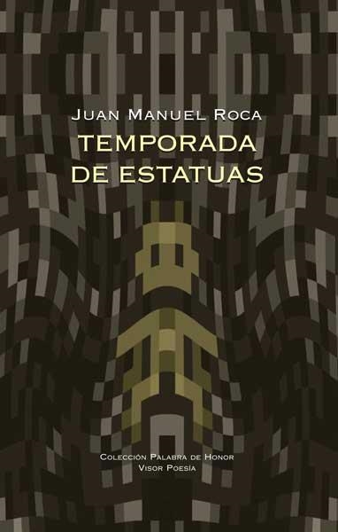 TEMPORADA DE ESTATUAS | 9788498950557 | ROCA, JUAN MANUEL | Llibreria L'Odissea - Libreria Online de Vilafranca del Penedès - Comprar libros
