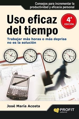 USO EFICAZ DEL TIEMPO | 9788492956104 | ACOSTA,JOSE MARIA | Llibreria L'Odissea - Libreria Online de Vilafranca del Penedès - Comprar libros