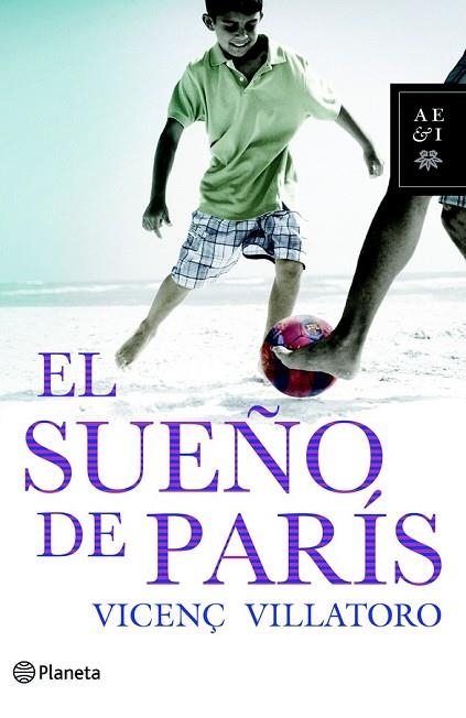 EL SUEÑO DE PARIS | 9788408095415 | VILLATORO, VICENÇ | Llibreria Online de Vilafranca del Penedès | Comprar llibres en català
