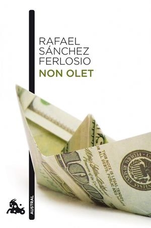 NON OLET | 9788423342846 | SANCHEZ FERLOSIO, RAFAEL | Llibreria L'Odissea - Libreria Online de Vilafranca del Penedès - Comprar libros