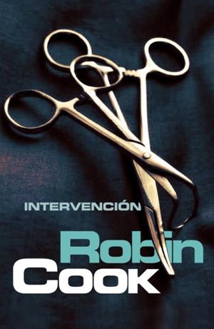 INTERVENCION | 9788401339042 | COOK, ROBIN | Llibreria Online de Vilafranca del Penedès | Comprar llibres en català
