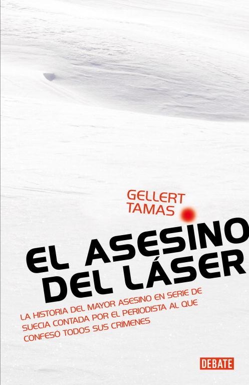 EL ASESINO DEL LASER | 9788483068885 | TAMAS, GELLERT | Llibreria L'Odissea - Libreria Online de Vilafranca del Penedès - Comprar libros