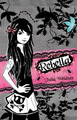 REBELLA | 9788484416968 | WEIDNER, JULIA | Llibreria Online de Vilafranca del Penedès | Comprar llibres en català