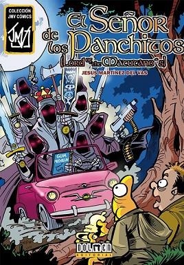 EL SEÑOR DE LOS PANCHITOS THE LORD OF MATUTANOS | 9788492458967 | MARTINEZ, JESUS | Llibreria L'Odissea - Libreria Online de Vilafranca del Penedès - Comprar libros