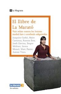 EL LLIBRE DE LA MARATO VUIT RELATS CONTRA LES LESIONS | 9788482649726 | AA.VV | Llibreria Online de Vilafranca del Penedès | Comprar llibres en català