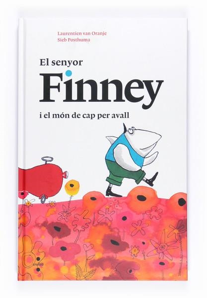 EL SENYOR FINNEY | 9788466127158 | VAN OTRANJE, LAURENTIEN / POSTHUMA, SIEB | Llibreria L'Odissea - Libreria Online de Vilafranca del Penedès - Comprar libros