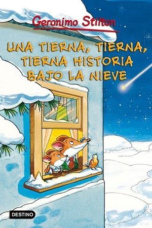 UNA TIERNA TIERNA TIERNA HISTORIA BAJO LA NIEVE | 9788408096245 | SITLTON, GERONIMO | Llibreria L'Odissea - Libreria Online de Vilafranca del Penedès - Comprar libros