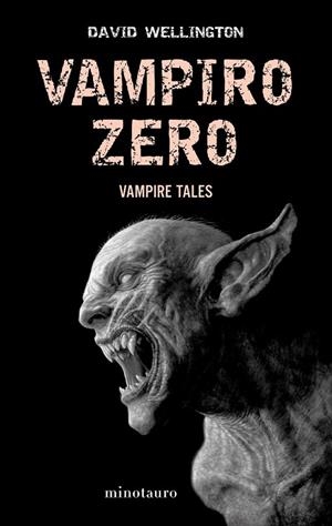 VAMPIRO ZERO | 9788445077979 | WELLINGTON, DAVID | Llibreria Online de Vilafranca del Penedès | Comprar llibres en català