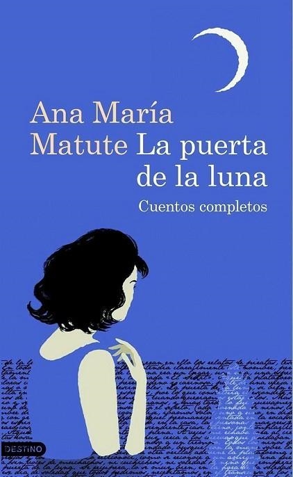LA PUERTA DE LA LUNA | 9788423343508 | MATUTE, ANA MARIA | Llibreria L'Odissea - Libreria Online de Vilafranca del Penedès - Comprar libros