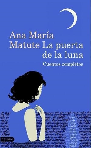 LA PUERTA DE LA LUNA | 9788423343508 | MATUTE, ANA MARIA | Llibreria L'Odissea - Libreria Online de Vilafranca del Penedès - Comprar libros