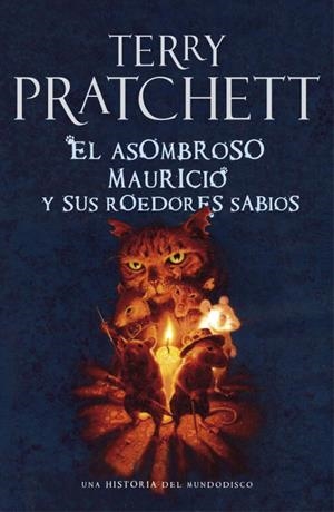 EL ASOMBROSO MAURICIO Y SUS ROEDORES SABIOS | 9788401339066 | PRATCHETT, TERRY | Llibreria Online de Vilafranca del Penedès | Comprar llibres en català