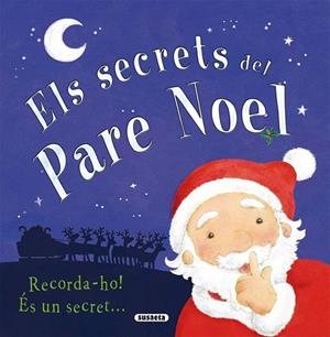 ELS SECRETS DEL PARE NOEL | 9788467704280 | ABEL, SIMONE | Llibreria Online de Vilafranca del Penedès | Comprar llibres en català