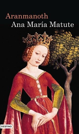 ARANMANOTH | 9788423343478 | MATUTE, ANA MARIA | Llibreria Online de Vilafranca del Penedès | Comprar llibres en català