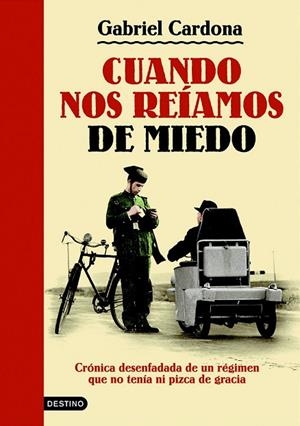 CUANDO NOS REIAMOS DE MIEDO | 9788423343447 | CARDONA, GABRIEL | Llibreria L'Odissea - Libreria Online de Vilafranca del Penedès - Comprar libros