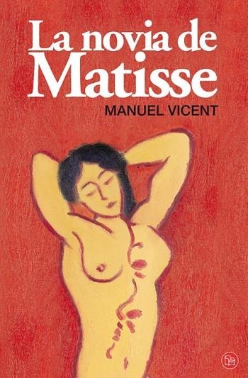 LA NOVIA DE MATISSE | 9788466311168 | VICENT, MANUEL | Llibreria L'Odissea - Libreria Online de Vilafranca del Penedès - Comprar libros