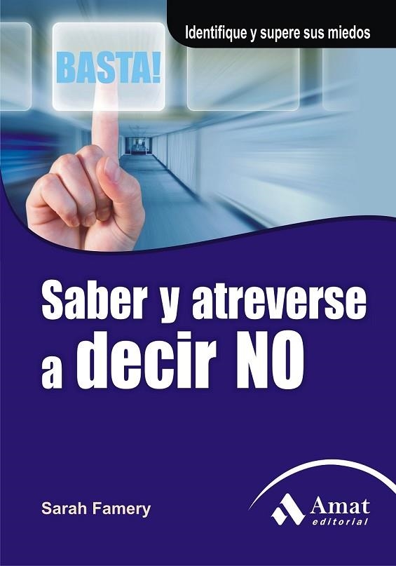 SABER Y ATREVERSE A DECIR NO | 9788497353564 | FAMERY, SARAH | Llibreria L'Odissea - Libreria Online de Vilafranca del Penedès - Comprar libros