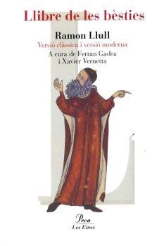 EL LLIBRE DE LES BESTIES - NOVA EDICIO | 9788484378358 | LLULL, RAMON | Llibreria Online de Vilafranca del Penedès | Comprar llibres en català