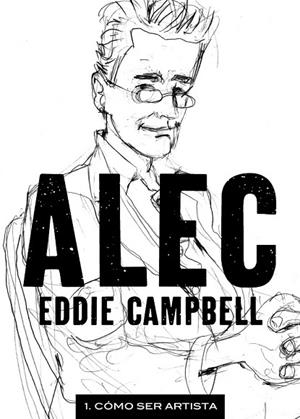 ALEC 1 COMO SER ARTISTA | 9788492769827 | CAMPBELL, EDDIE | Llibreria Online de Vilafranca del Penedès | Comprar llibres en català