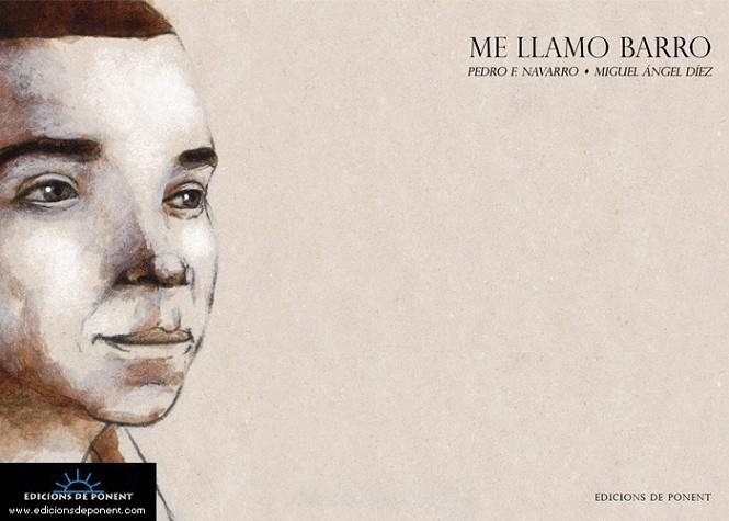 ME LLAMO BARRO | 9788496730571 | NAVARRO, PEDRO F Y DIEZ, MIGUEL ANGEL | Llibreria L'Odissea - Libreria Online de Vilafranca del Penedès - Comprar libros