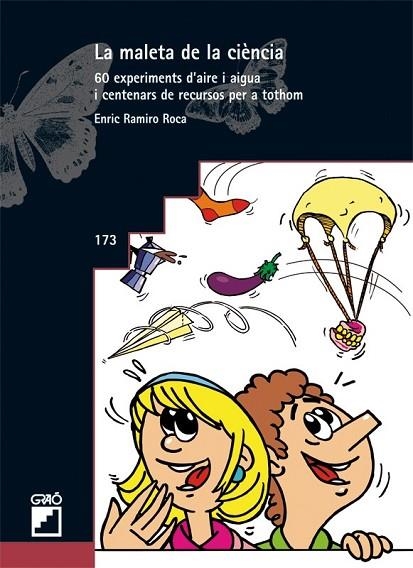 LA MALETA DE LA CIENCIA | 9788478279432 | RAMIRO, ENRIC | Llibreria L'Odissea - Libreria Online de Vilafranca del Penedès - Comprar libros